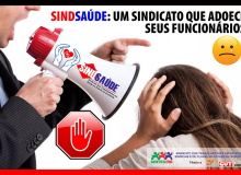 Sindsaúde: o sindicato que adoece seus funcionários